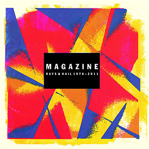 Magazine – Rays & Hail 1978-2011 2xLP - zum Schließen ins Bild klicken