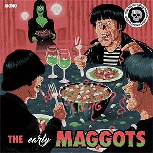 Maggots, The - The (early) Maggots LP - zum Schließen ins Bild klicken