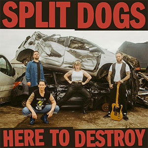 Split Dogs - Here To Destroy LP - zum Schließen ins Bild klicken