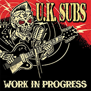 UK Subs – Work In Progress 2x10" - zum Schließen ins Bild klicken
