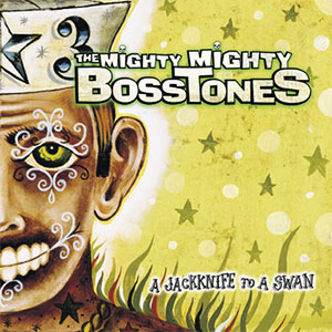 Mighty Mighty Bosstones, The – A Jackknife To A Swan LP - zum Schließen ins Bild klicken