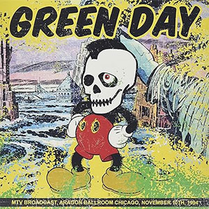 Green Day – MTV Broadcast, Aragon Ballroom Chicago LP - zum Schließen ins Bild klicken