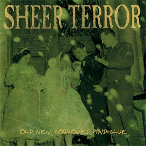 Sheer Terror – Old, New, Borrowed And Blue LP - zum Schließen ins Bild klicken