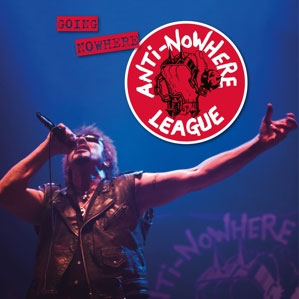 Anti-Nowhere League – Going Nowhere LP - zum Schließen ins Bild klicken