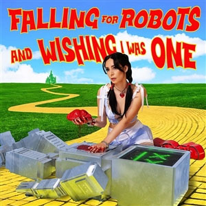Lolo - Falling For Robots & Wishing I Was One LP - zum Schließen ins Bild klicken
