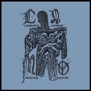 C.A.M.O. - Combative Anthems Motivate Outcry LP - zum Schließen ins Bild klicken