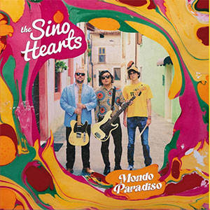 Sino Hearts, The - Mondo Paradiso LP - zum Schließen ins Bild klicken