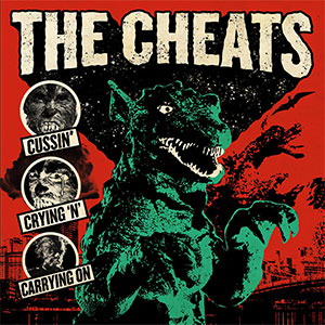 Cheats, The – Cussin' Crying 'N' Carrying On LP - zum Schließen ins Bild klicken