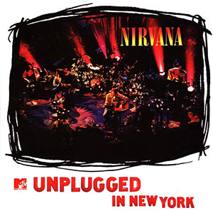 Nirvana – MTV Unplugged In New York LP - zum Schließen ins Bild klicken