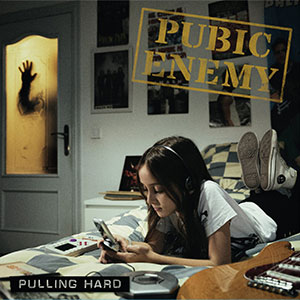 Pubic Enemy - Pulling Hard LP - zum Schließen ins Bild klicken