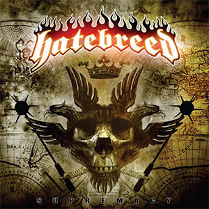 Hatebreed - Supremacy LP - zum Schließen ins Bild klicken