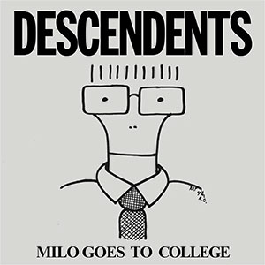 Descendents – Milo Goes To College col LP - zum Schließen ins Bild klicken