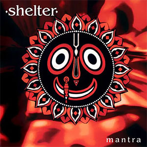 Shelter – Mantra LP - zum Schließen ins Bild klicken