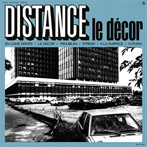 Distance – Le Décor LP - zum Schließen ins Bild klicken