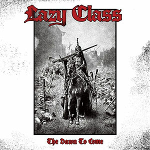 Lazy Class – The Dawn To Come LP - zum Schließen ins Bild klicken