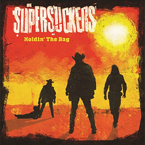 Supersuckers – Holdin' The Bag LP - zum Schließen ins Bild klicken