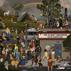 Planet Smashers, The - On The Dancefloor LP - zum Schließen ins Bild klicken