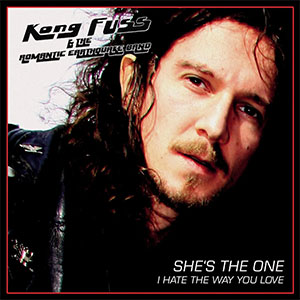 Kong Fuss & The Romantic Earthquake Band - She´s The One 12" - zum Schließen ins Bild klicken