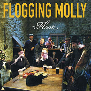 Flogging Molly – Float LP - zum Schließen ins Bild klicken