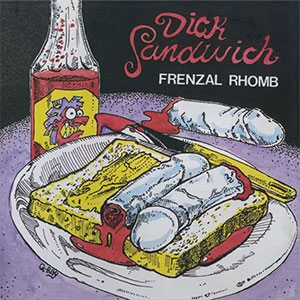 Frenzal Rhomb – Dick Sandwich LP - zum Schließen ins Bild klicken