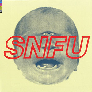 SNFU – The One Voted Most Likely To Succeed LP (pre-order) - zum Schließen ins Bild klicken