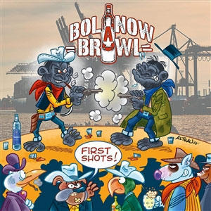Bolanow Brawl - First Shots! LP - zum Schließen ins Bild klicken