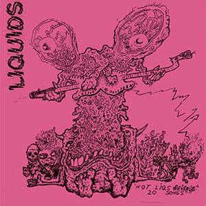 Liquids – Hot Liqs Revenge LP - zum Schließen ins Bild klicken
