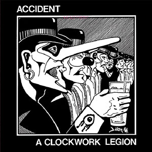 Major Accident - A Clockwork Legion LP - zum Schließen ins Bild klicken