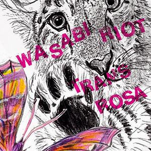 Wasabi Riot - Trans Rosa LP - zum Schließen ins Bild klicken