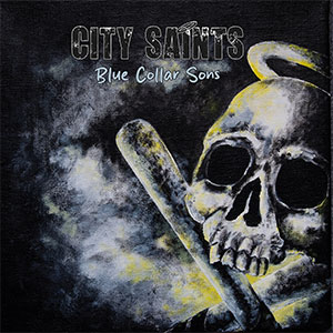 City Saints – Blue Collar Sons LP - zum Schließen ins Bild klicken