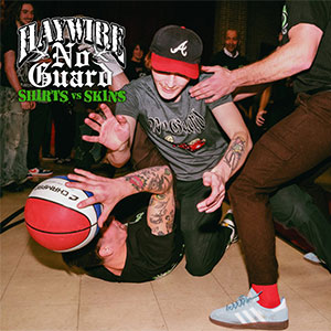 Split - Haywire/ No Guard – Shirts Vs. Skins LP - zum Schließen ins Bild klicken