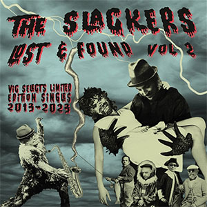 Slackers, The - Lost and Found Vol. 2 LP - zum Schließen ins Bild klicken