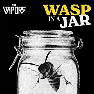Vapors, The - Wasp In A Jar LP - zum Schließen ins Bild klicken