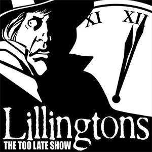 Lillingtons, The - The Too Late Show LP - zum Schließen ins Bild klicken