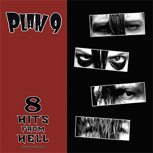 Plan 9 - 8 Hits From Hell LP (pre-order) - zum Schließen ins Bild klicken
