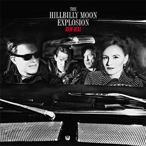 Hillbilly Moon Explosion, The - Raw Deal LP - zum Schließen ins Bild klicken