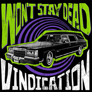 Won't Stay Dead - Vindication LP (pre-order) - zum Schließen ins Bild klicken