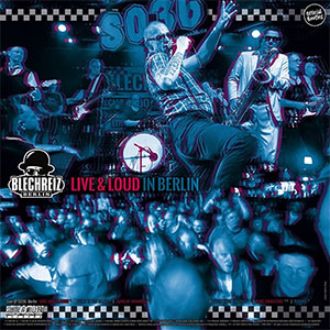 Blechreiz - Live & Loud (In Berlin & Greiz) LP - zum Schließen ins Bild klicken