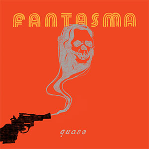 Fantasma – Quase LP - zum Schließen ins Bild klicken