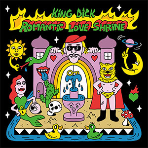 King Dick – Romantic Love Shrine LP - zum Schließen ins Bild klicken