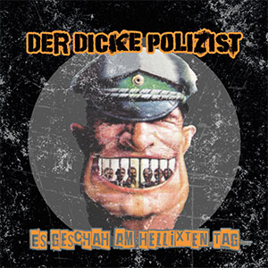 Der Dicke Polizist – Es Geschah Am Hellixten Tag LP (pre-order) - zum Schließen ins Bild klicken