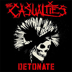 Casualties, The - Detonate LP (pre-order) - Click Image to Close