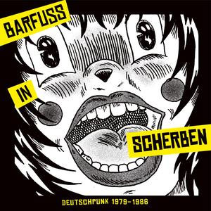 V/A - Barfuß In Scherben. Deutschpunk 1979-1984 col LP - Click Image to Close