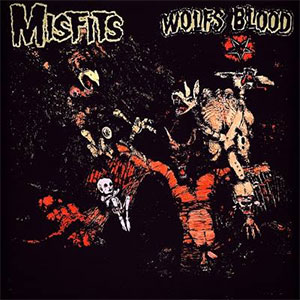 Misfits – Earth A.D. / Wolfs Blood LP (F) - Click Image to Close