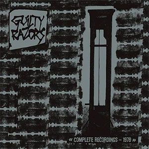 Guilty Razors – Complete Recordings - 1978 LP - Click Image to Close