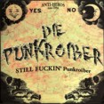 Punkroiber, Die – Still Fuckin Punkroiber (LP)