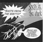 Shots In The Dark – Shots From The Ghetto LP - zum Schließen ins Bild klicken
