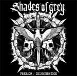 Shades Of Grey - Freedom/ Incarceration LP - zum Schließen ins Bild klicken