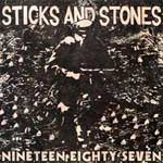 Sticks And Stones - Nineteen Eighty Seven LP - Click Image to Close