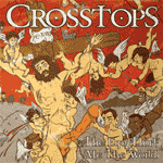 Crosstops - The Ego That Ate The World LP - Click Image to Close